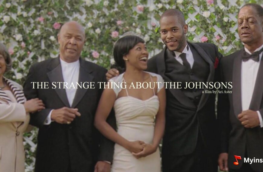 The Strange Thing About The Johnsons Movie Cast, Plot and Details