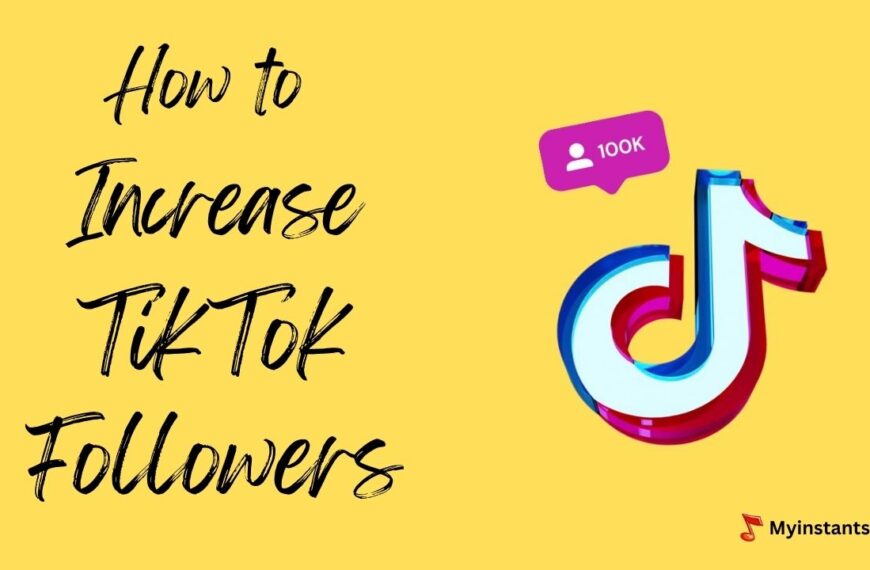 Best Way to Increase TikTok Followers