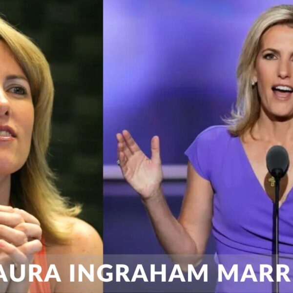 Is Laura Ingraham Married? Looking At Her Dating History