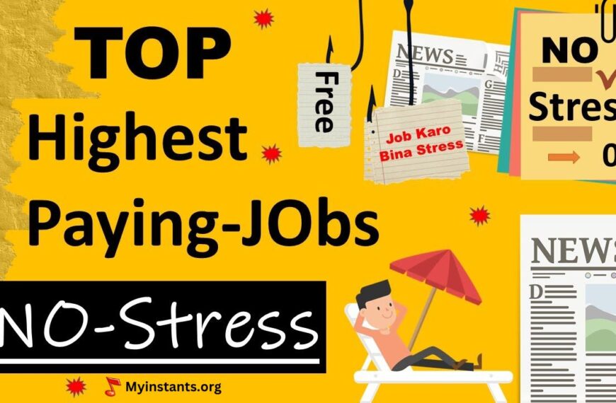 Top Low-Stress High-Paying Jobs For Amazing Life
