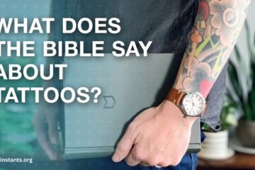 What Does The Bible Say About Tattoos? Is it a Sin?