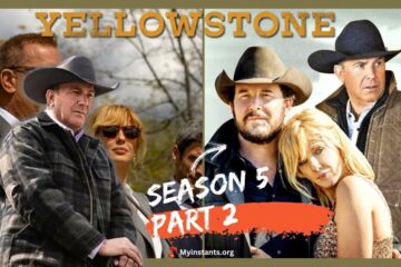 Yellowstone Season 5 Part 2 Release Date, Cast & More