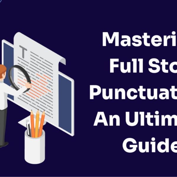 What is Full Stop (.) Punctuation? Meaning & Examples