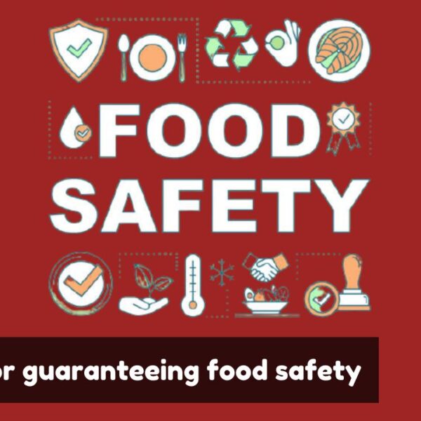 What is the best way to prevent poor food safety?