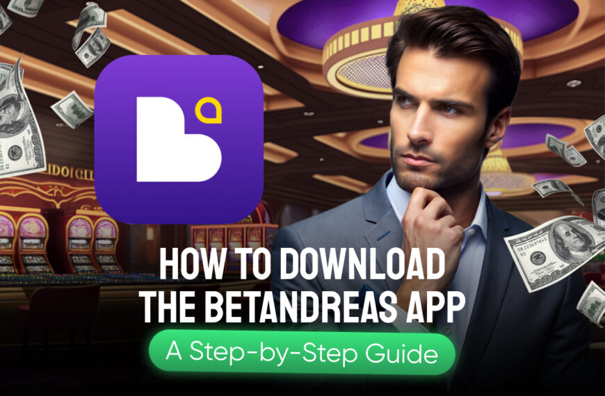 How to Download the Betandreas App: A Step-by-Step Guide